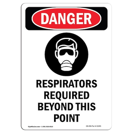 Signmission OSHA Danger Sign, Respirators Required, 10in X 7in Aluminum, 7" W, 10" H, Portrait OS-DS-A-710-V-1545